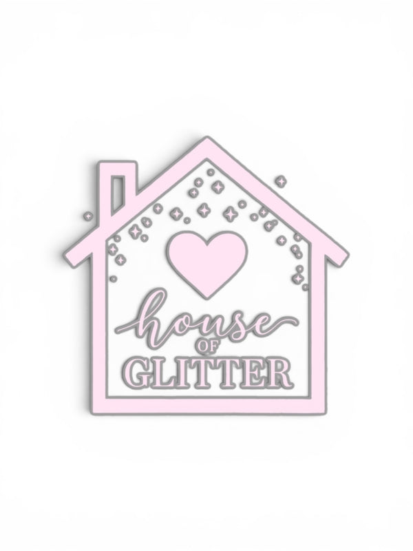 House of Glitter